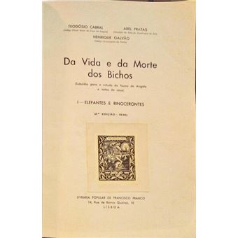 Da vida e da morte dos bichos. [4 volumes] - 1