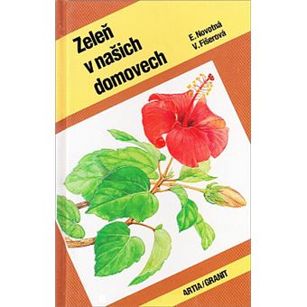 Zelen v našich domovech | Eva Novotná - 1