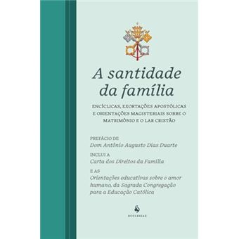 A Santidade Da Família - 1