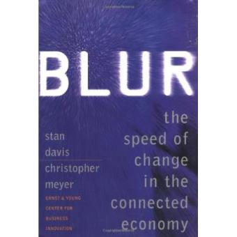 Blur : The Speed of Change in the Connected Economy - 1
