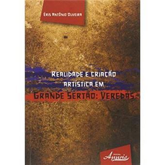 Realidade e Criação Artística em Grande Sertão. Veredas - 1