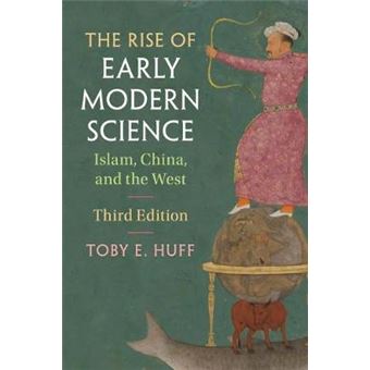 The Rise Of Early Modern Science - 1