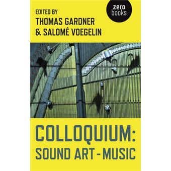 Colloquium Sound Art And Music - 1