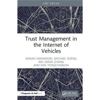 Trust Management In The Internet Of Vehicles - 1