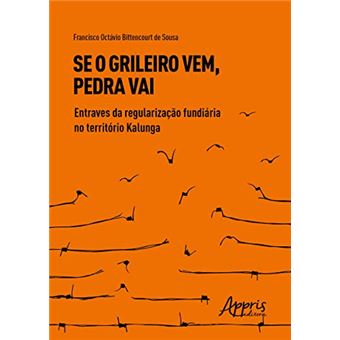 Se O Grileiro Vem, Pedra Vai - 1