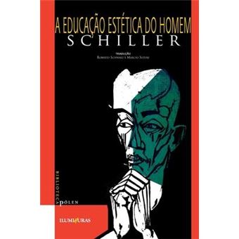 Educacao estetica do homem - 1