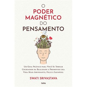 O Poder Magnético do Pensamento - 1