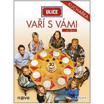 Vari Vami Ulice varí s vámi ... už 10 let | Miroslava Kuntzmannová Miroslava ...