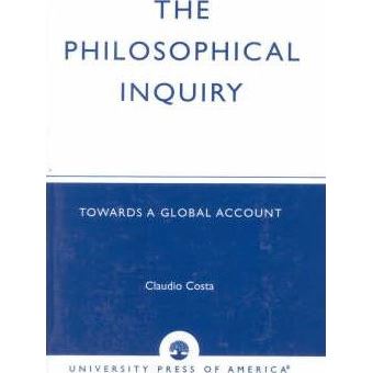 The Philosophical Inquiry : Towards a Global Account - 1