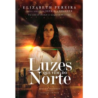 Luzes Que Vêm Do Norte - 1