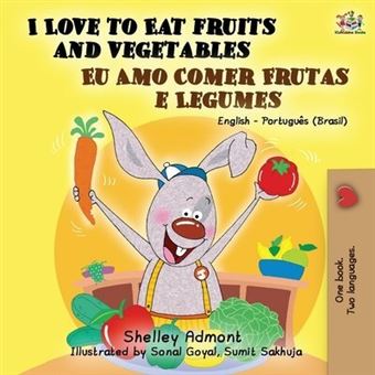 I Love To Eat Fruits And Vegetables (English Portuguese Bilingual Book- Brazil) - 1