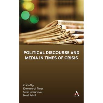 Political Discourse And Media In Times Of Crisis By Anthem Press - 1