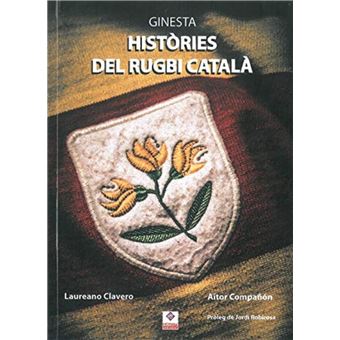 Ginesta, Històries Del Rugbi Català - 1