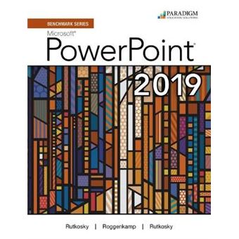 Benchmark Series Microsoft Powerpoint 2019 Text, Review And Assessments Workbook And Ebook Access Code Via Mail - 1