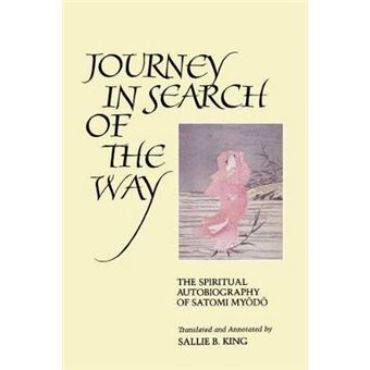 Journey In Search Of The Way The Spiritual Autobiography Of Satomi Myodo - 1