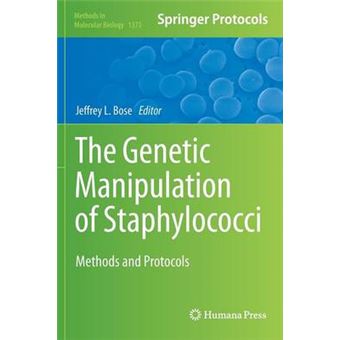 THE GENETIC MANIPULATION OF STAPHYLOCOC - Hardback - 2015 - 1