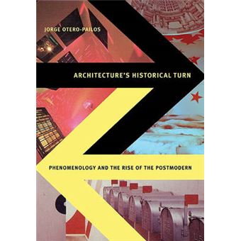 Architecture'S Historical Turn - 1