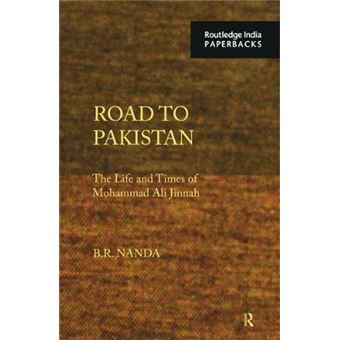 Road to Pakistan - The Life and Times of Mohammad Ali Jinnah - Paperback - 2013 - 1