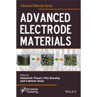 Advanced Electrode Materials Advanced Material Series - 1