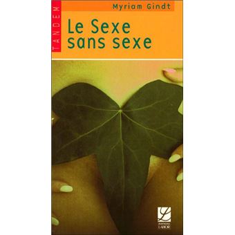Le Sexe Sans Sexe - 1