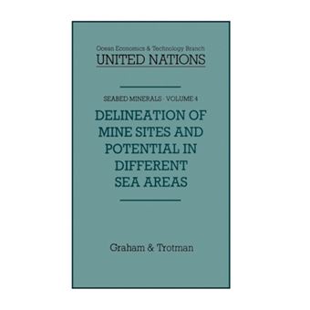 Delineation of Mine Sites and Potential in Different Sea Areas - Hardback - 1987 - 1