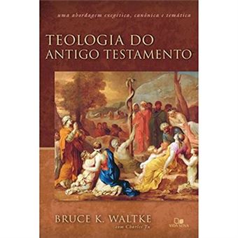 Teologia Do Antigo Testamento - 1