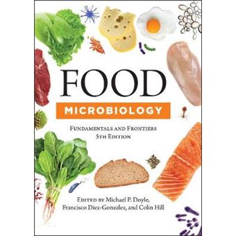 Food Microbiology Fundamentals And Frontiers, Fifth Edition Asm Books - 1