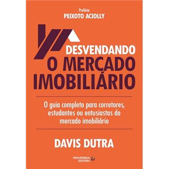 Desvendando O Mercado Imobiliário - 1