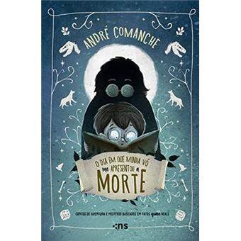 O Dia Em Que Minha Vó Me Apresentou A Morte - 1