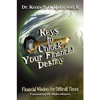 Keys to Unlock Your Financial Destiny - Paperback / softback - 2010 - 1