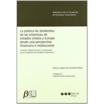 La polÃ­tica de dividendos de las empresas de Estados Unidos y Europa desde una perspectiva financiera e institucional - 1