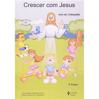 Crescer Com Jesus: Livro Do Catequista - Iniciação À Catequese - 1
