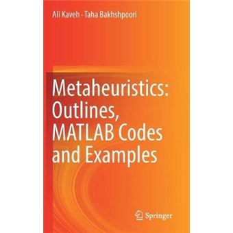 Metaheuristics Outlines, Matlab Codes And Examples - 1