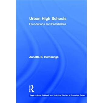 Urban High Schools - Foundations and Possibilities - Hardback - 2011 - 1