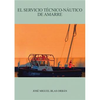 El Servicio Técnico-Náutico De Amarre - 1