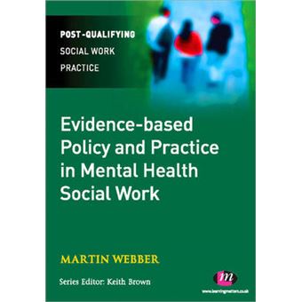 Evidence-based Policy and Practice in Mental Health Social Work - Paperback - 2011 - 1