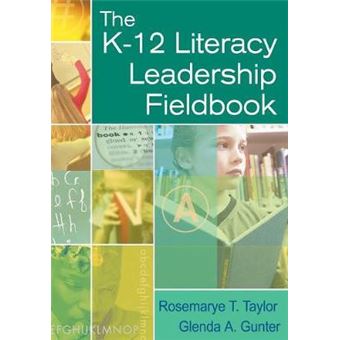 The K-12 Literacy Leadership Fieldbook - Paperback - 2005 - 1