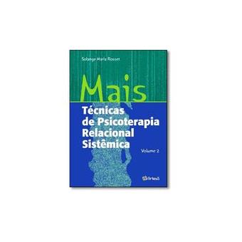 Mais Técnicas de Psicoterapia Relacional Sistémica - Volume 2 - 1