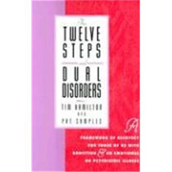 The Twelve Steps And Dual Disorders - 1