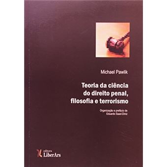 Teoria da Ciência do Direito Penal, Filosofia e Terrorismo - Volume 2. Coleção Diké - 1