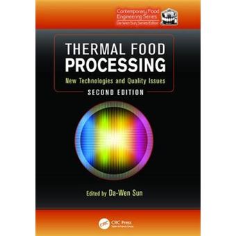 Thermal Food Processing New Technologies And Quality Issues, Second Edition Contemporary Food Engineering - 1