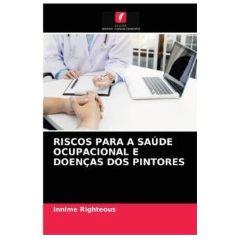 Riscos Para A Saude Ocupacional E Doencas Dos Pintores - 1