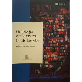 Ontologia e práxis em louis lavelle. - 1