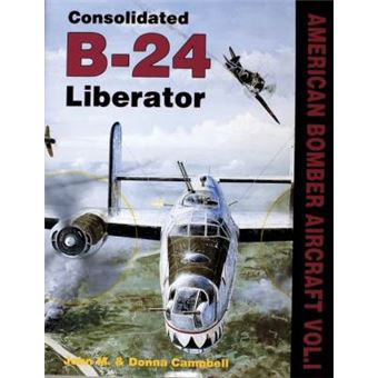 Consolidated B-24 - American Bombers at War - Hardback - 2004 - 1