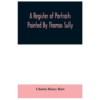 A Register Of Portraits Painted - 1