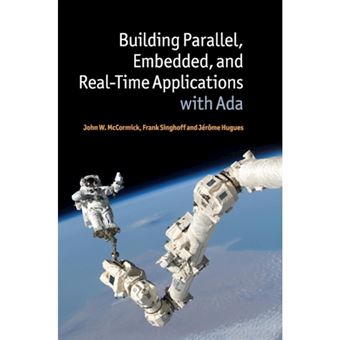 Building Parallel, Embedded, and Real-Time Applications with Ada - Hardback - 2011 - 1