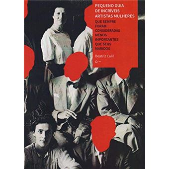 Pequeno Guia de Incríveis Artistas Mulheres - 1