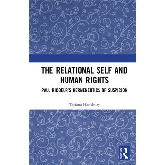 The Relational Self and Human Rights (Birkbeck Law Press) - 1