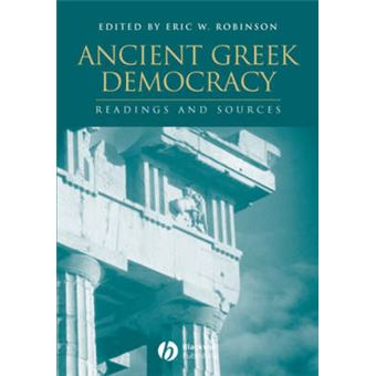 Ancient Greek Democracy - Readings and Sources - Paperback - 2003 - 1