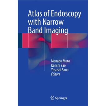 Atlas of Endoscopy with Narrow Band Imaging - Hardback - 2015 - 1
